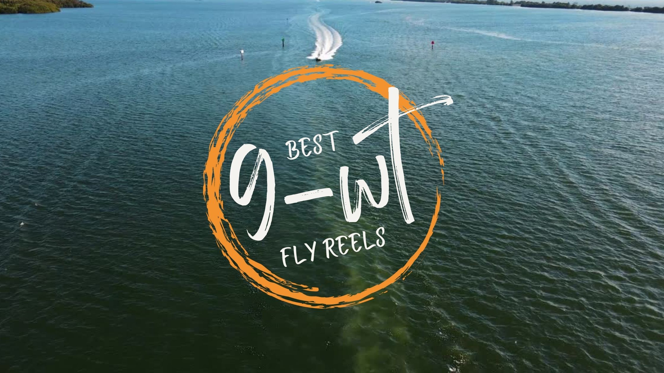 Best 9 weight fly reels - blog cover